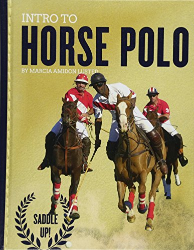 Imagen de archivo de Intro to Horse Polo a la venta por ThriftBooks-Atlanta