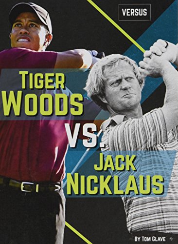 Stock image for Tiger Woods vs. Jack Nicklaus for sale by Better World Books