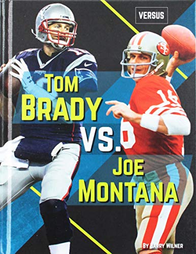Stock image for Tom Brady vs. Joe Montana for sale by Better World Books