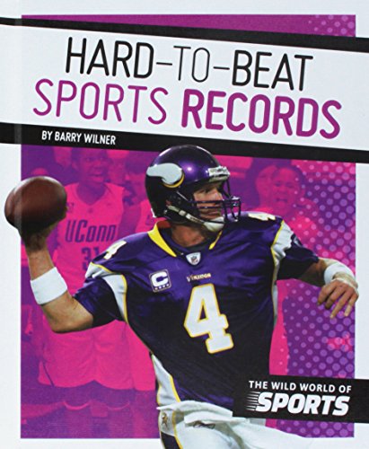 9781532113659: Hard-to-Beat Sports Records (Wild World of Sports)