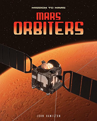 Beispielbild fr Mars Orbiters zum Verkauf von Better World Books