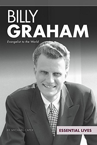 Beispielbild fr Billy Graham: Evangelist to the World zum Verkauf von ThriftBooks-Atlanta