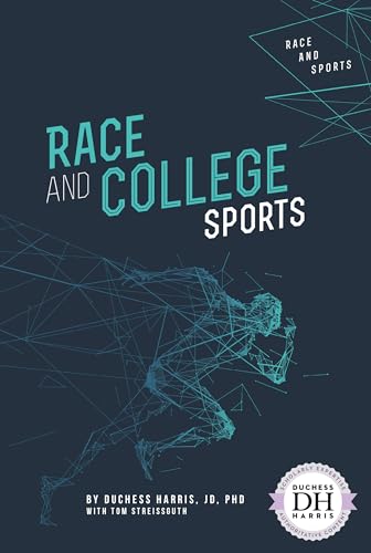 9781532116728: Race and College Sports (Race and Sports)