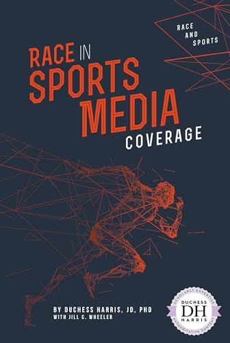 Stock image for Race in Sports Media Coverage for sale by Better World Books: West