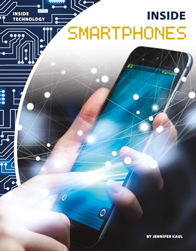 Stock image for Inside Smartphones (Inside Technology) for sale by Better World Books