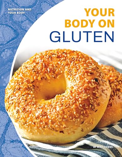Beispielbild fr Your Body on Gluten zum Verkauf von Buchpark