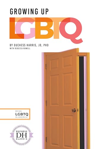 Stock image for Growing Up LGBTQ (Being LGBTQ in America) for sale by Wonder Book