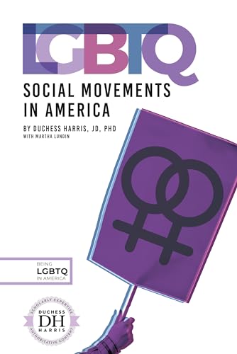 Imagen de archivo de LGBTQ Social Movements in America a la venta por Better World Books: West