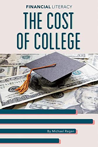 Beispielbild fr The Cost of College (Financial Literacy) zum Verkauf von BooksRun