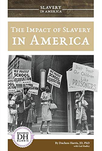 Beispielbild fr The Impact of Slavery in America zum Verkauf von WorldofBooks