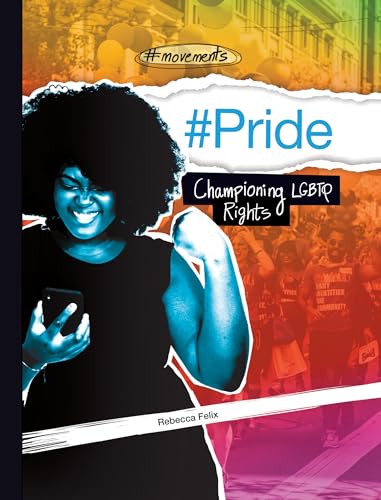 Beispielbild fr Pride: Championing LGBTQ Rights zum Verkauf von Better World Books