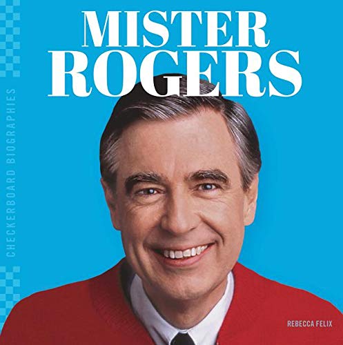 9781532119392: Mister Rogers (Checkerboard Biographies)
