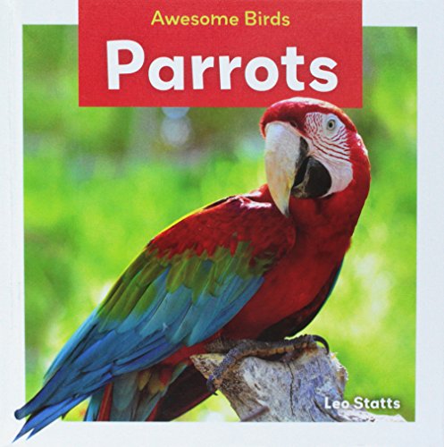 Stock image for Parrots for sale by ThriftBooks-Atlanta