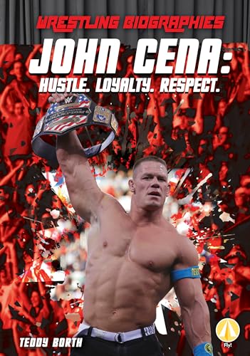 Imagen de archivo de John Cena: Hustle. Loyalty. Respect. a la venta por ThriftBooks-Dallas