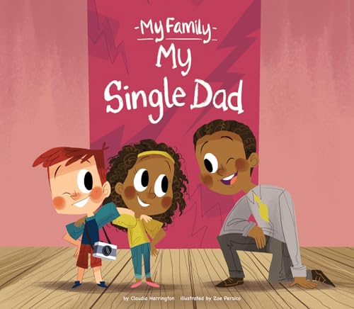 Stock image for My Single Dad for sale by Better World Books