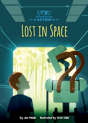 Beispielbild fr Lost in Space : An Up2U Action Adventure zum Verkauf von Better World Books