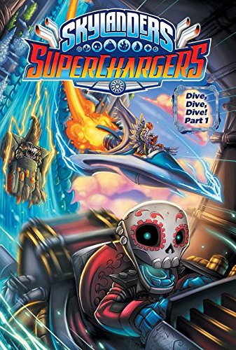 9781532140365: Skylanders Superchargers 5: Dive, Dive, Dive!: Part 1