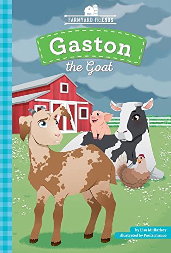 Beispielbild fr Gaston the Goat zum Verkauf von Better World Books