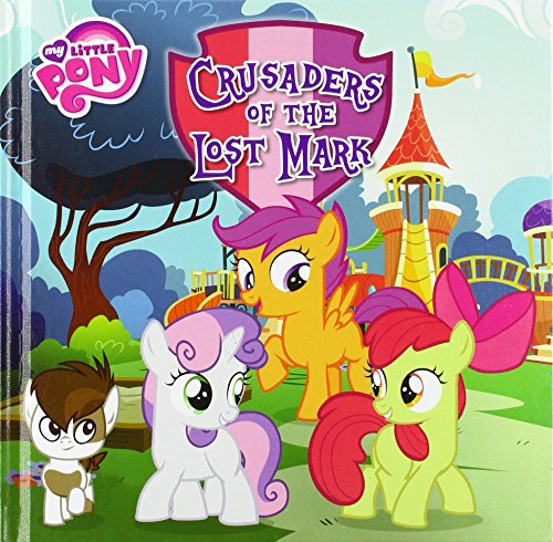 9781532141003: Crusaders of the Lost Mark (My Little Pony)