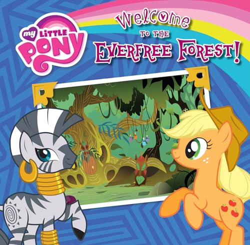 Stock image for Welcome to the Everfree Forest! (My Little Pony) for sale by Dream Books Co.
