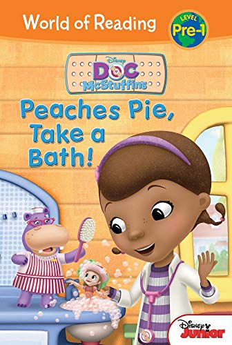Beispielbild fr Doc Mcstuffins: Peaches Pie, Take a Bath! zum Verkauf von Better World Books
