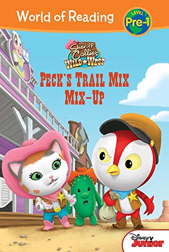 Stock image for Sheriff Callie's Wild West: Peck's Trail Mix Mix-Up for sale by Better World Books