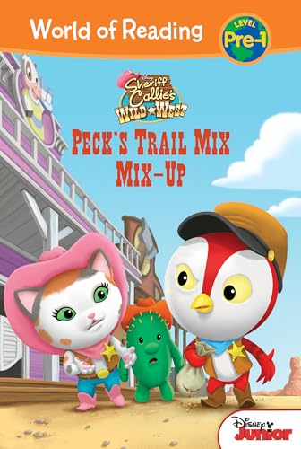 Stock image for Sheriff Callie's Wild West: Peck's Trail Mix Mix-Up for sale by Better World Books