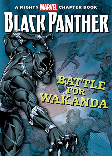 Beispielbild fr Black Panther: Battle for Wakanda (Mighty Marvel Chapter Books) zum Verkauf von Half Price Books Inc.