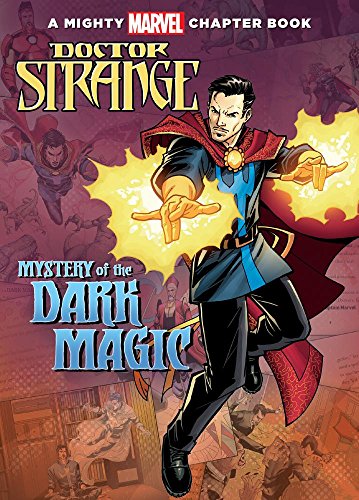 Stock image for Doctor Strange: Mystery of the Dark Magic (Mighty Marvel Chapter Books) for sale by Discover Books