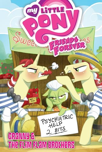 Stock image for Granny & the Flim Flam Brothers (My Little Pony: Friends Forever) for sale by Books Unplugged