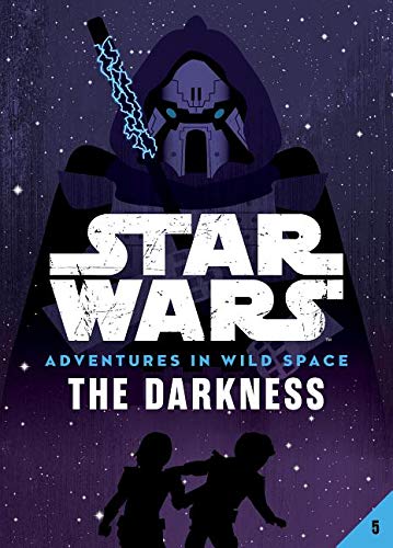 Beispielbild fr Book 5: The Darkness (Star Wars: Adventures in Wild Space, 5) zum Verkauf von Buchpark