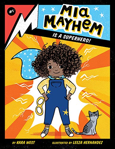 Imagen de archivo de MIA Mayhem Is a Superhero!: #1 a la venta por Housing Works Online Bookstore