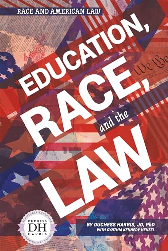 Stock image for Education, Race, and the Law for sale by ThriftBooks-Atlanta
