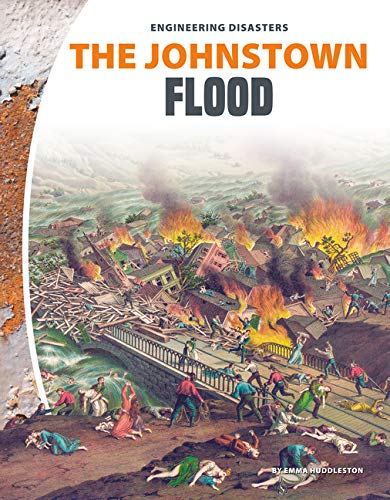 Beispielbild fr The Johnstown Flood (Engineering Disasters) zum Verkauf von WorldofBooks