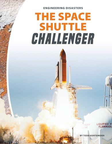 9781532190759: The Space Shuttle Challenger (Engineering Disasters)