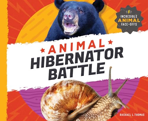 Beispielbild fr Animal Hibernator Battle (Incredible Animal Face-Offs) zum Verkauf von WorldofBooks