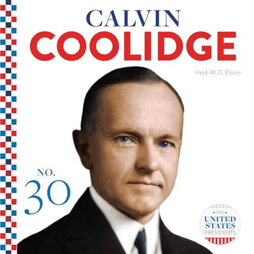 Stock image for Calvin Coolidge (The United States Presidents) for sale by Ebooksweb
