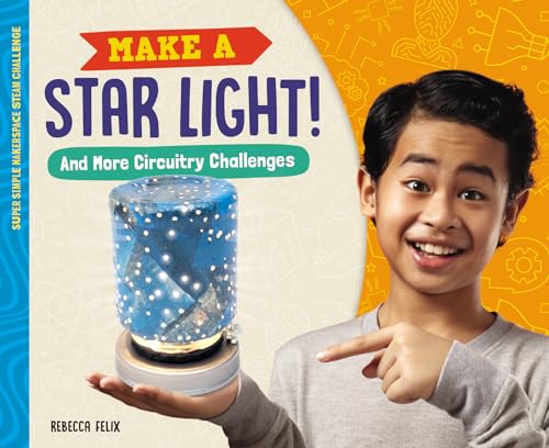 Beispielbild fr Make a Star Light! and More Circuitry Challenges (Super Simple Makerspace Steam Challenge) zum Verkauf von WorldofBooks