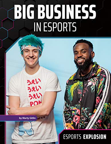Stock image for Big Business in Esports for sale by ThriftBooks-Dallas