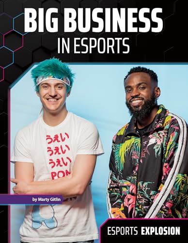 Stock image for Big Business in Esports for sale by ThriftBooks-Dallas