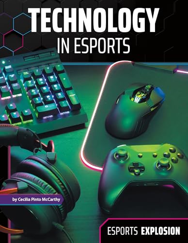 Stock image for Technology in Esports (Esports Explosion) [No Binding ] for sale by booksXpress