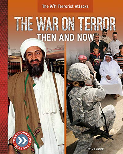 Beispielbild fr The War on Terror: Then and Now (9/11 Terrorist Attacks) zum Verkauf von Housing Works Online Bookstore
