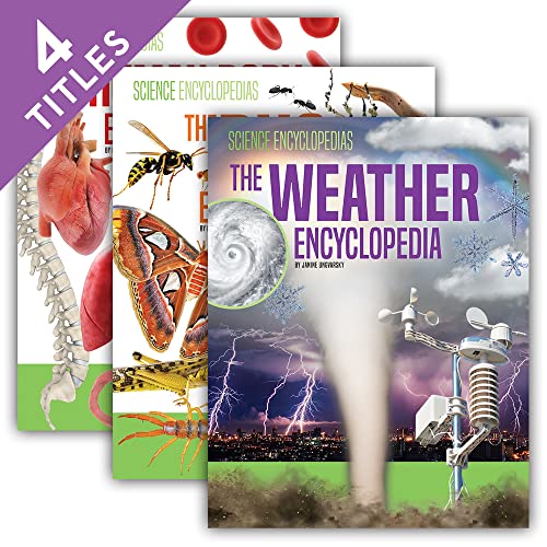 9781532198731: Science Encyclopedias (Set): The Bug Encyclopedia / the Human Body Encyclopedia / the Space Encyclopedia / the Weather Encyclopedia