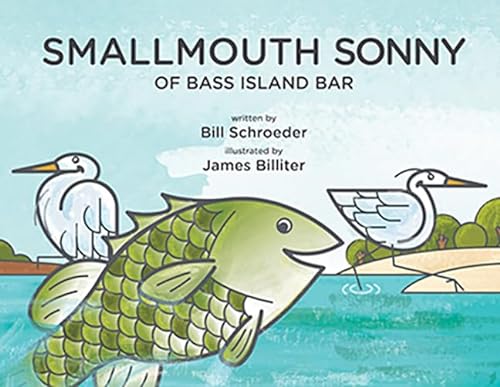9781532304255: Smallmouth Sonny of Bass Island Bar