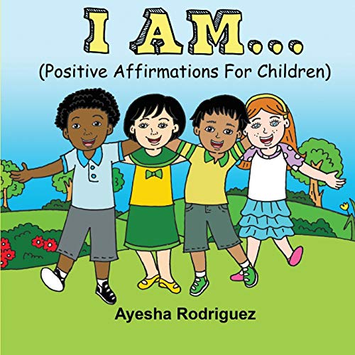 Beispielbild fr I Am.: Positive Affirmations for Children zum Verkauf von Russell Books