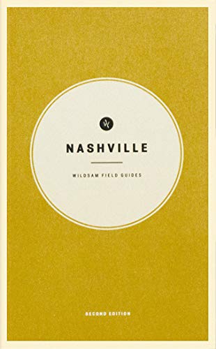 Beispielbild fr Wildsam Field Guides: Nashville zum Verkauf von HPB-Emerald