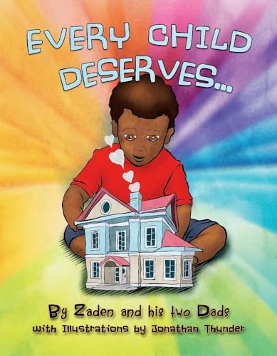 Stock image for Every Child Deserves for sale by Better World Books