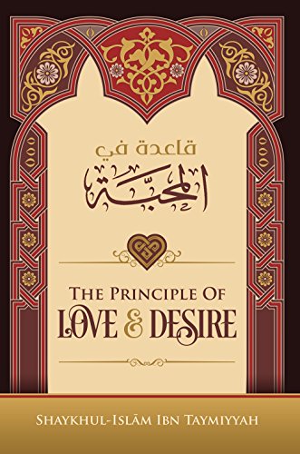 Stock image for The Principle Of Love & Desire for sale by Wonder Book