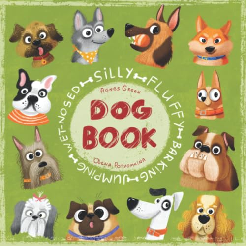 Beispielbild fr Silly Fluffy Barking Jumping Wet-Nosed Dog Book (Cozy Reading Nook) zum Verkauf von Goodwill