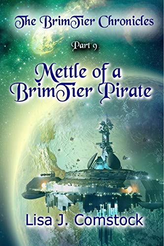 Stock image for Mettle of a BrimTier Pirate (The BrimTier Chronicles) for sale by Lucky's Textbooks